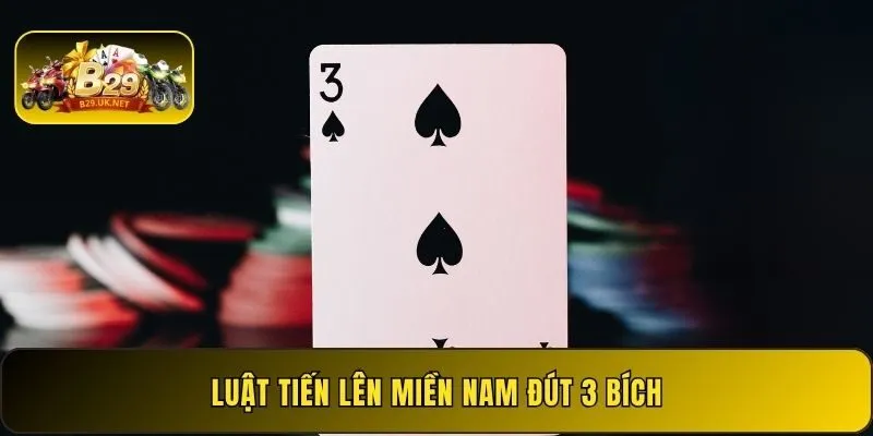 luat-tien-len-mien-nam-dut-3-bich
